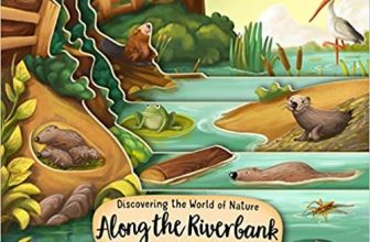 Discovering the World of Nature Along the Riverbank (Happy Fox Books)